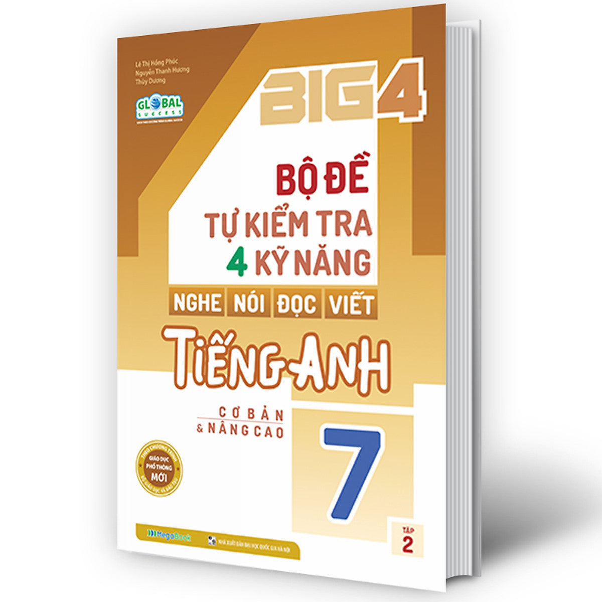 Sách - Big 4 Bộ Đề Tự Kiểm Tra 4 Kỹ Năng Nghe - Nói - Đọc - Viết Tiếng Anh Cơ Bản Và Nâng Cao Lớp 7 Tập 2 (Global) (Mg)