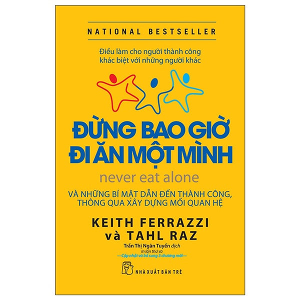 Đừng Bao Giờ Đi Ăn Một Mình ( Tái Bản)