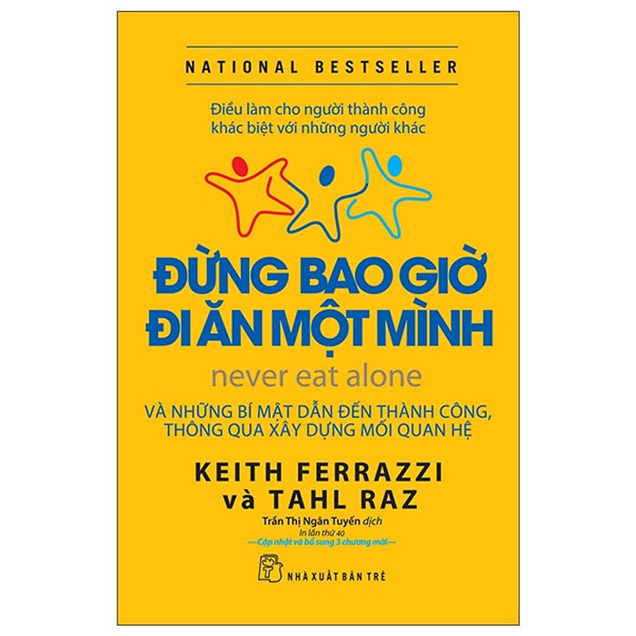 Đừng Bao Giờ Đi Ăn Một Mình ( Tái Bản)