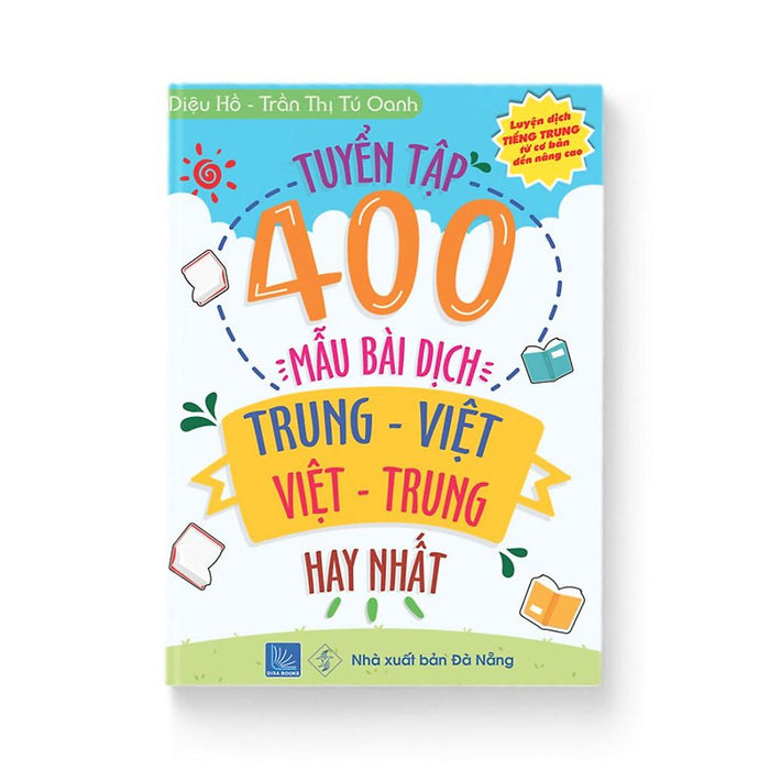 Sách - Tuyển Tập 400 Mẫu Bài Dịch Trung – Việt Hay Nhất