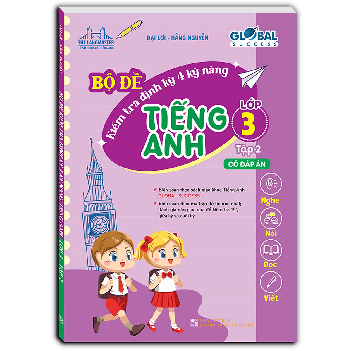 Global Success - Bộ Đề Kiểm Tra Định Kỳ 4 Kỹ Năng Tiếng Anh Lớp 3 Tập 2 (Có Đáp Án)