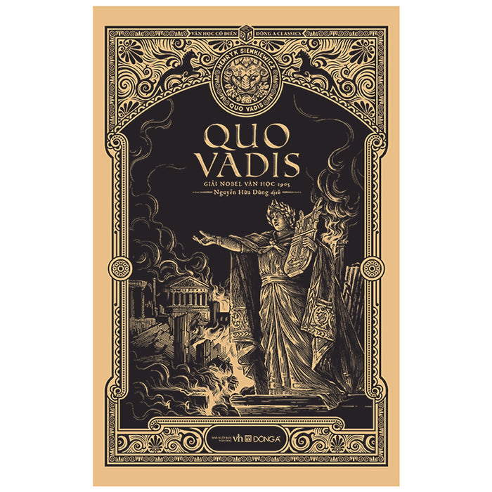 Quo Vadis  (Bìa Mềm) - Tác Phẩm Đoạt Giải Nobel Văn Học 1905 (Đông A)