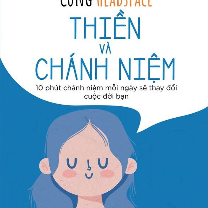 Cùng Headspace - Thiền Và Chánh Niệm - Tha