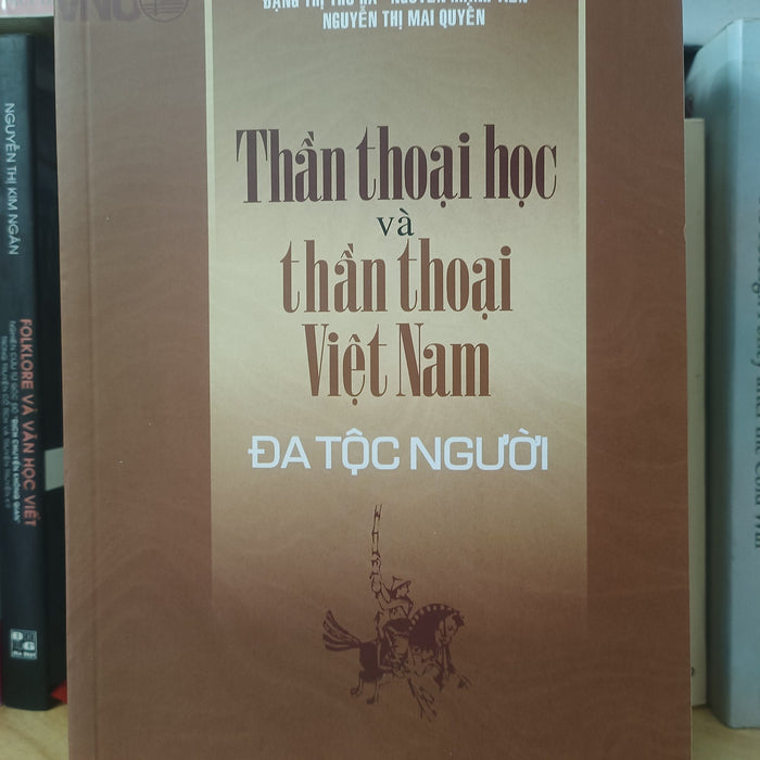Thần Thoại Học Và Thần Thoại Việt Nam- Đa Tộc Người