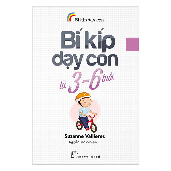 Bí Kíp Dạy Con Từ 3 - 6 Tuổi