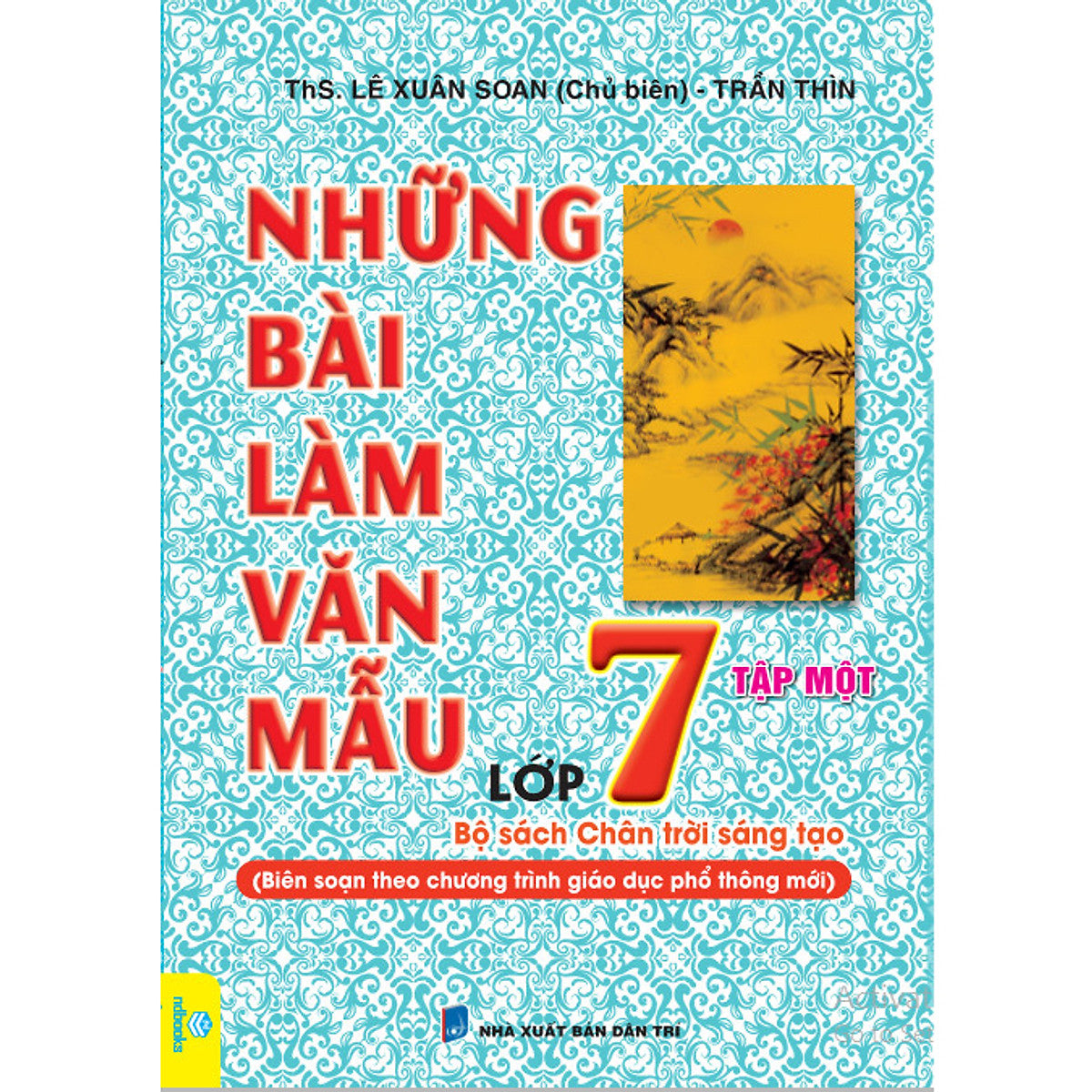 Sách - Những Bài Làm Văn Mẫu Lớp 7 - Chân Trời Sáng Tạo - Ndbooks