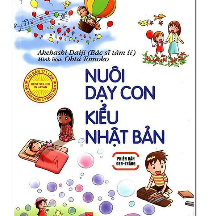 Nuôi Dạy Con Kiểu Nhật Bản (Phiên Bản Đen - Trắng)