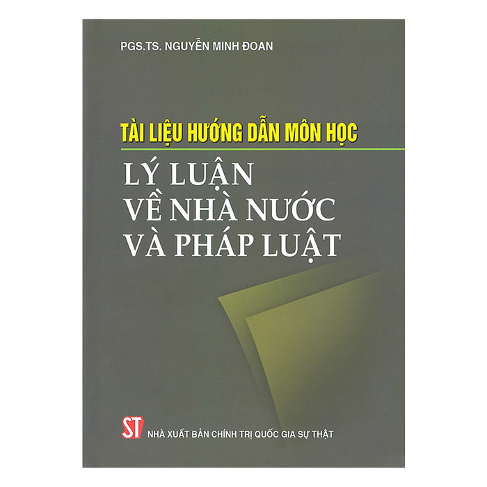 Tài Liệu Hướng Dẫn Môn Học Lý Luận Về Nhà Nước Và Pháp Luật