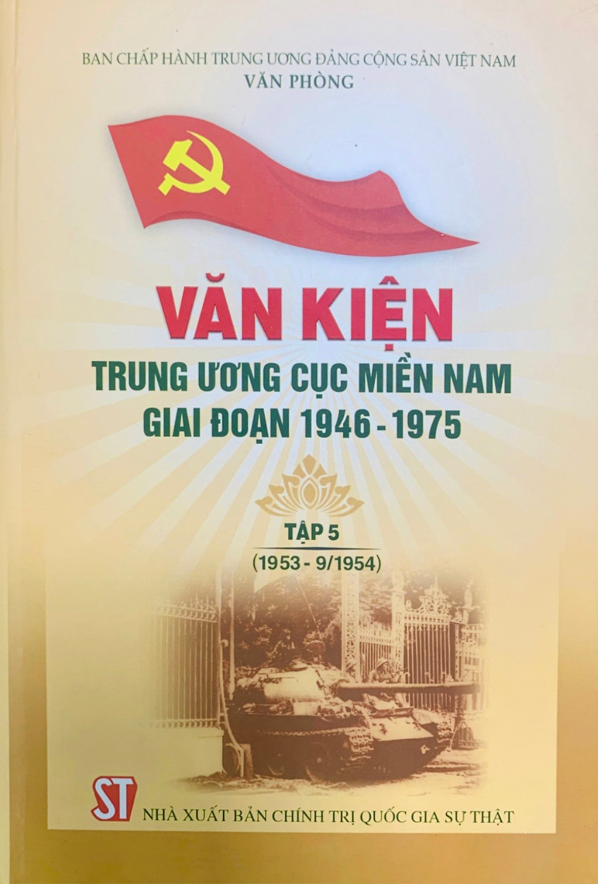 Văn Kiện Trung Ương Cục Miền Nam Giai Đoạn 1946 - 1975, Tập 5 (1953-9/195)