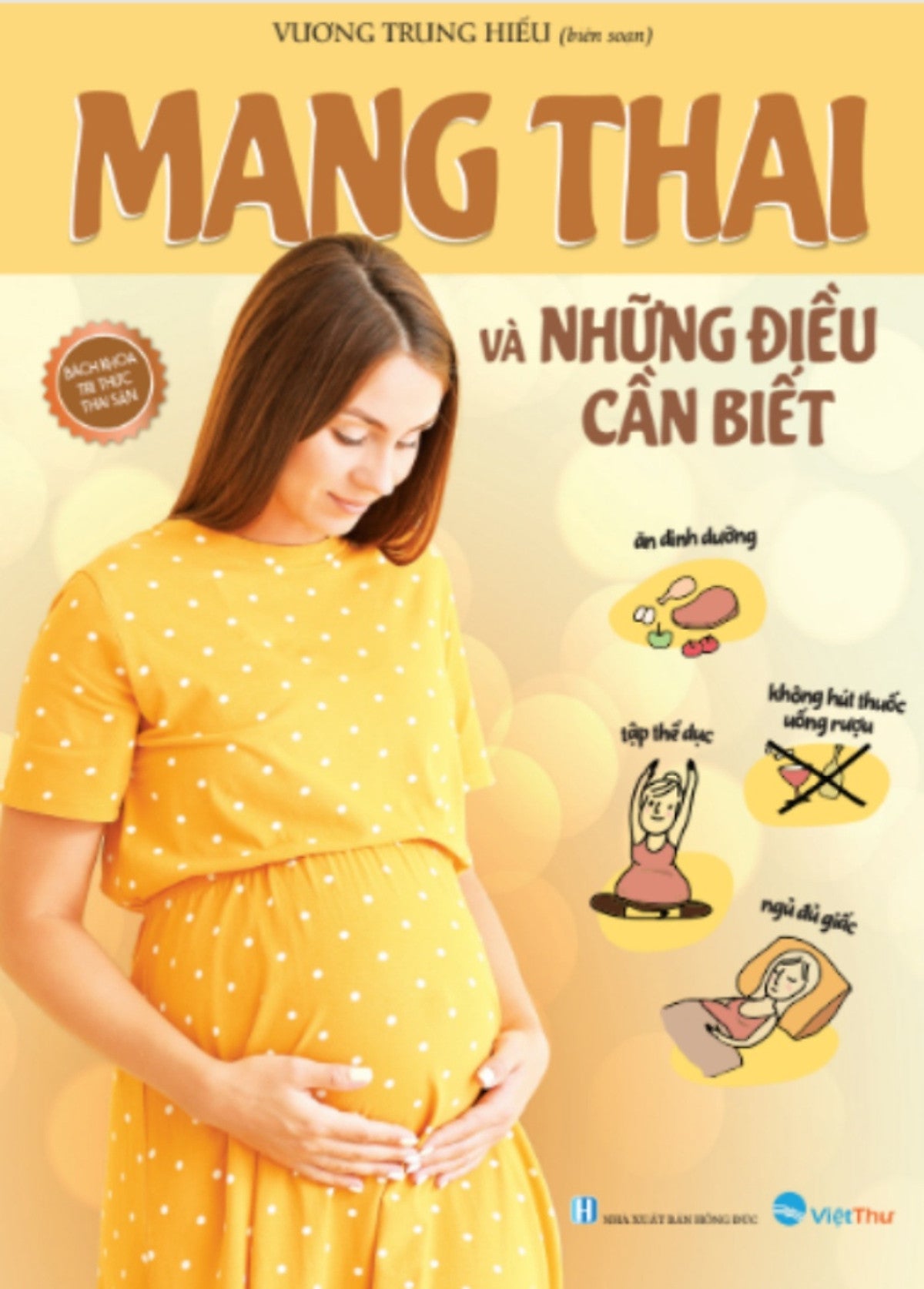 Bách Khoa Tri Thức Thai Sản - Mang Thai Và Những Điều Cần Biết _Vt