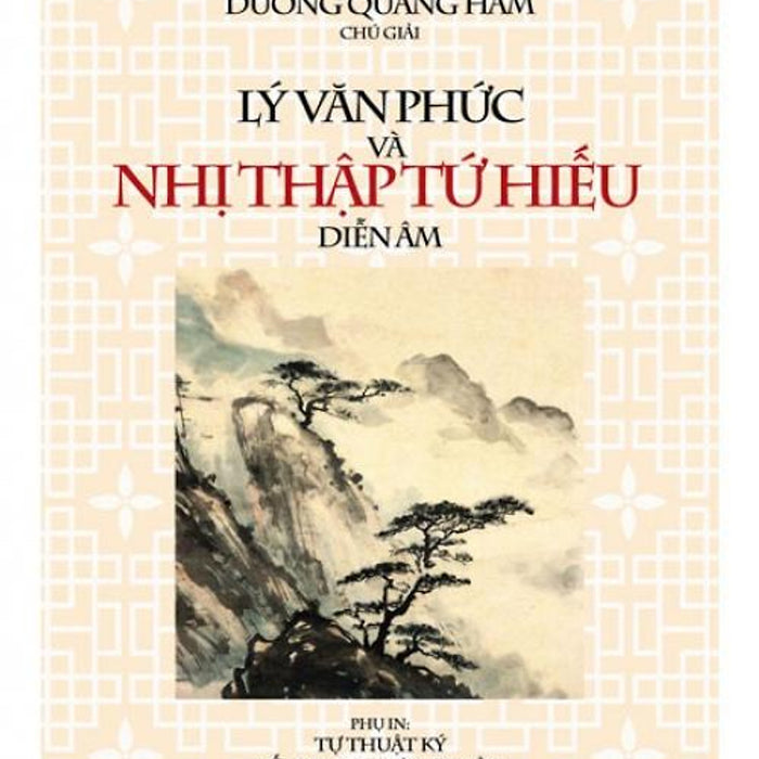 Sách Lý Văn Phức Và Nhị Thập Tứ Hiếu Diễn Âm