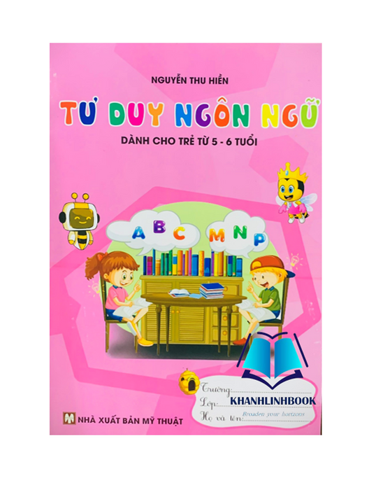 Sách - Tư Duy Ngôn Ngữ ( Dành Cho Trẻ 5 - 6 Tuổi )