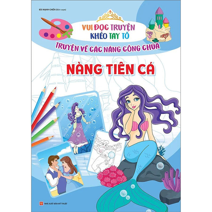 Vui Đọc Truyện, Khéo Tay Tô - Truyện Cổ Tích Về Các Nàng Công Chúa: Nàng Tiên Cá B20