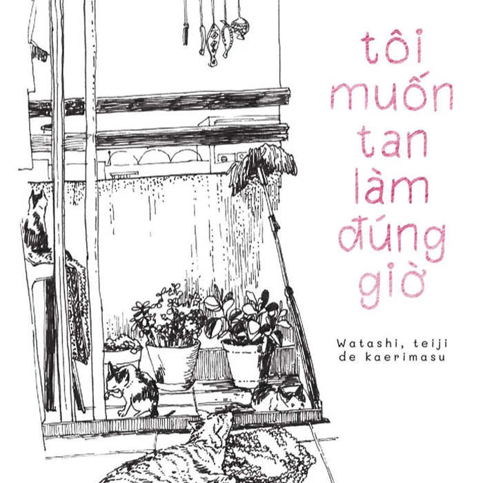 Tôi Muốn Tan Làm Đúng Giờ