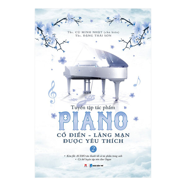 Tuyển Tập Piano Cổ Điển - Lãng Mạn Được Yêu Thích (Tập 2)