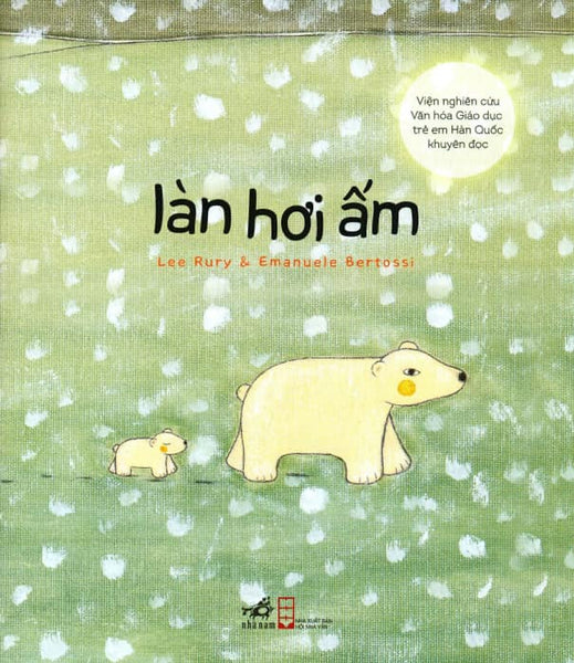 Làn Hơi Ấm - Sách Cho Bé Từ 3 - 6 Tuổi