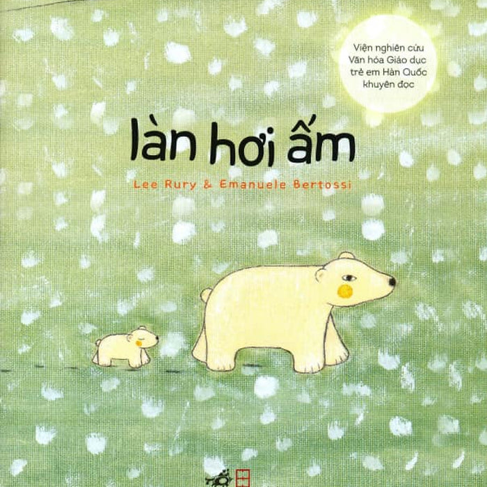 Làn Hơi Ấm - Sách Cho Bé Từ 3 - 6 Tuổi