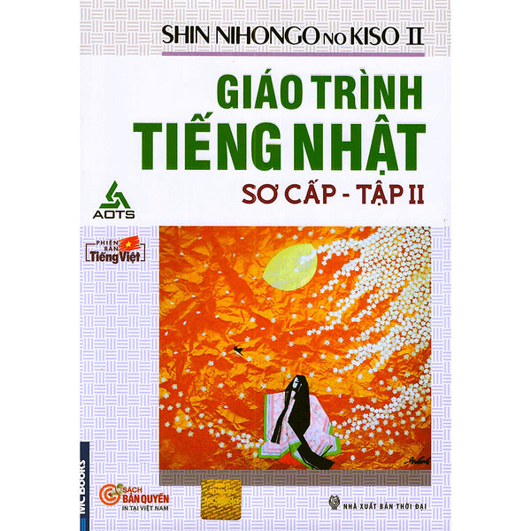 Giáo Trình Tiếng Nhật Sơ Cấp - Shin Nihongo No Kiso 2 (Tái Bản) (Tặng Thẻ Flashcard Học Từ Vựng Kanji) (Học Kèm App: Mcbooks Application)