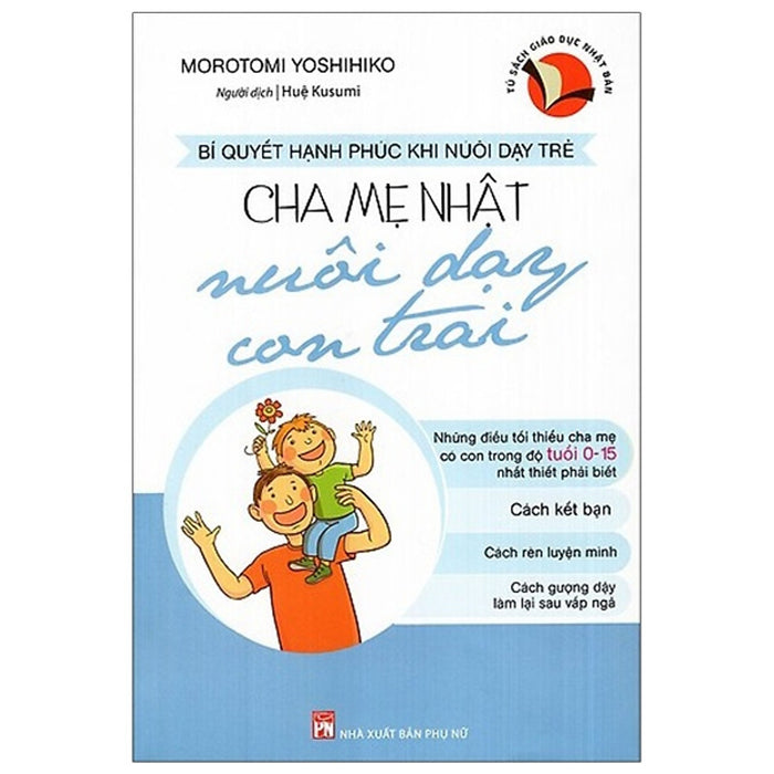 Cha Mẹ Nhật Nuôi Dạy Con Trai (Tái Bản 2019)