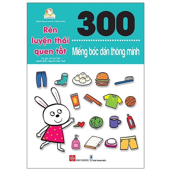 300 Miếng Bóc Dán Thông Minh - Rèn Luyện Thói Quen Tốt