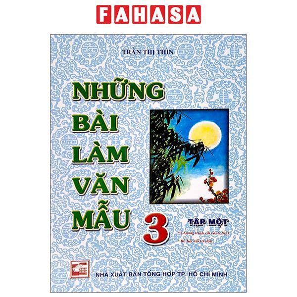 Những Bài Làm Văn Mẫu 3 - Tập 1 (Bộ Kết Nối Tri Thức)