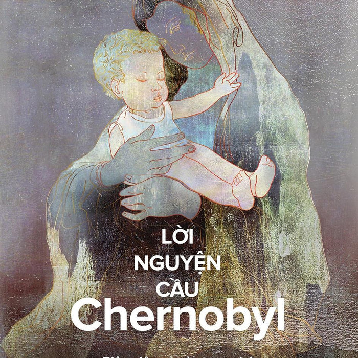 Lời Nguyện Cầu Chernobyl