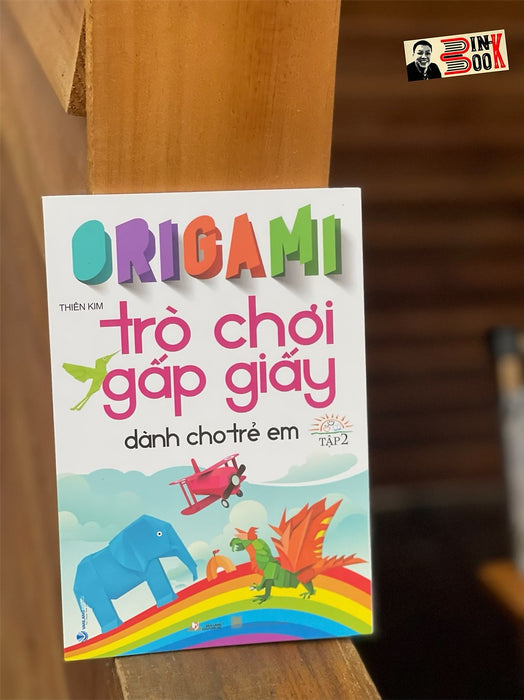 Origami – Trò Chơi Gấp Giấy Dành Cho Trẻ Em Tập 2 – Thiên Kim – Văn Lang – Nxb Thanh Hóa (Bìa Mềm)