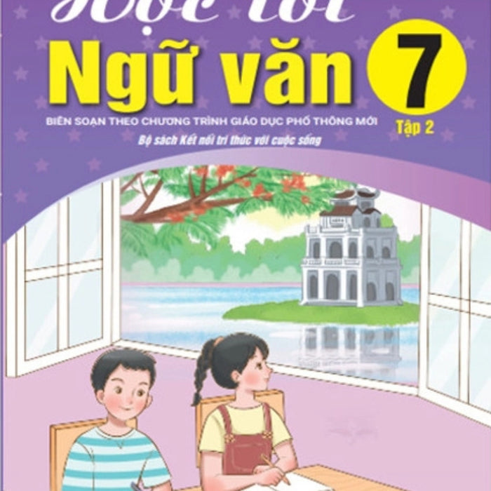 Học Tốt Ngữ Văn 7 - Tập 2 (Kết Nối Tri Thức Với Cuộc Sống - Nd)