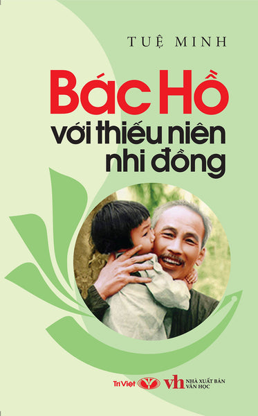 Bác Hồ Với Thiếu Niên Nhi Đồng