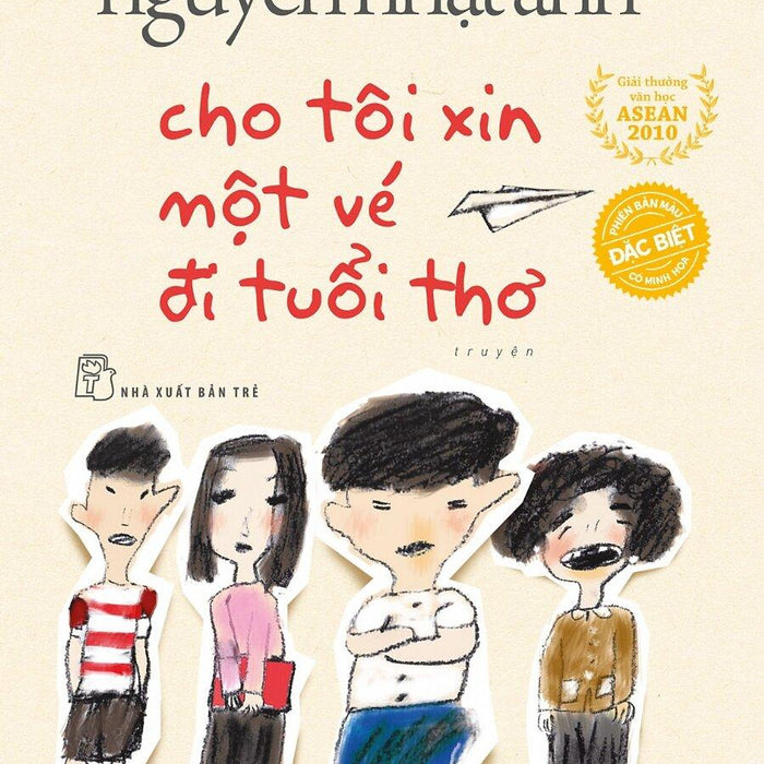 Truyện Của Nguyễn Nhật Ánh - Cho Tôi Xin Một Vé Đi Tuổi Thơ - Bản Đặc Biệt Bc