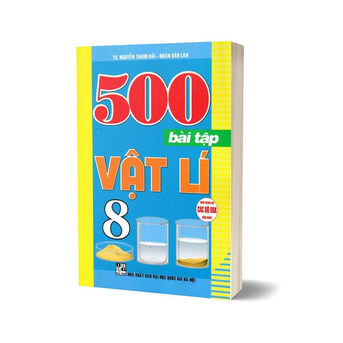 500 Bài Tập Vật Lí 8 (Dùng Chung Cho Các Bộ Sgk Hiện Hành)