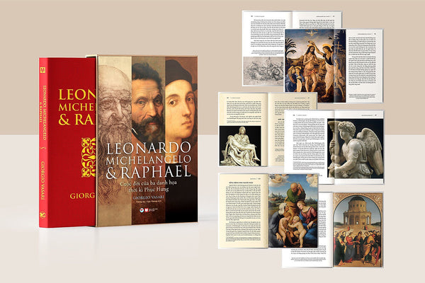 Deluxe Books- Leonardo Michelangelo Và Raphael - Cuộc Đời Ba Danh Họa Thời Kì Phục Hưng