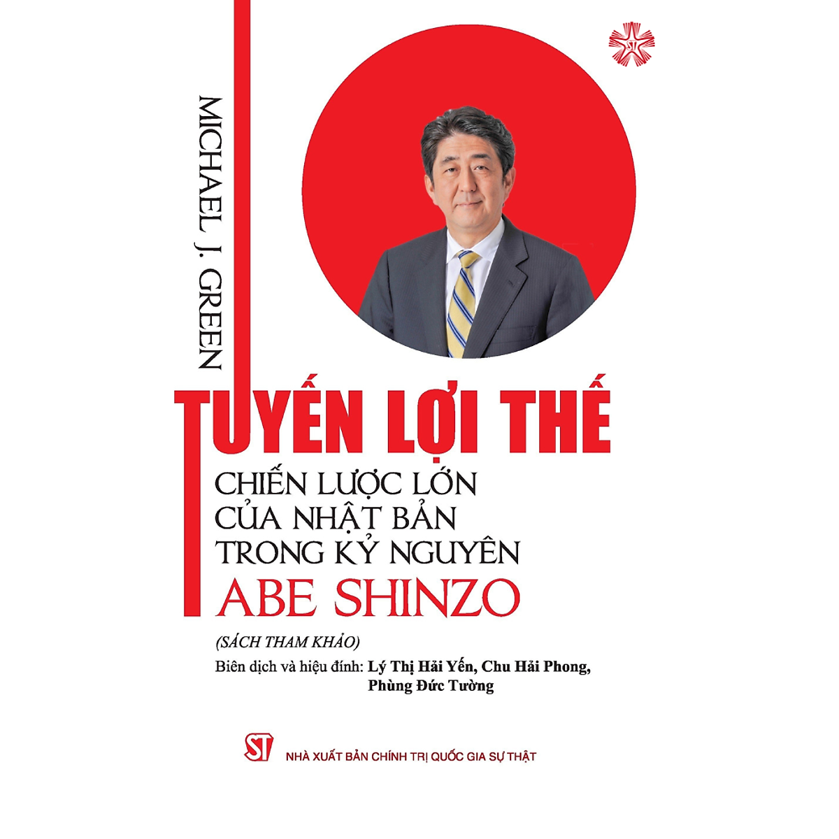 Tuyến Lợi Thế Chiến Lược Của Nhật Bản Trong Kỷ Nguyên Abe Shinzo