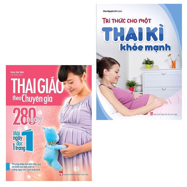 Sách : Combo Tri Thức Cho Một Thai Kì Khỏe Mạnh + Thai Giáo Theo Chuyên Gia 280 Ngày - Mỗi Ngày Đọc Một Trang