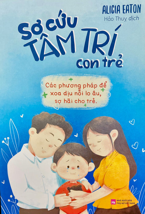 Sơ Cứu Tâm Trí Con Trẻ (Ml)