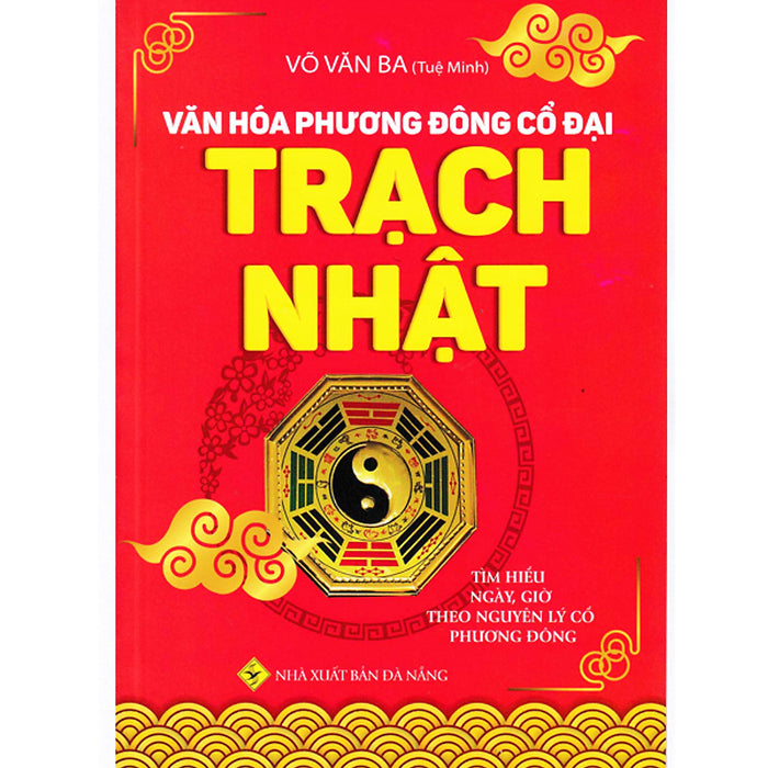 Văn Hóa Phương Đông Cổ Đại - Trạch Nhật