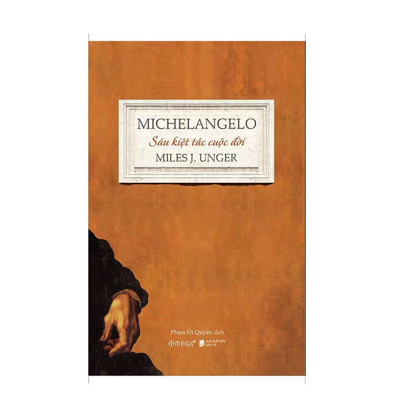 Trạm Đọc | Michelangelo- Sáu Kiệt Tác Cuộc Đời
