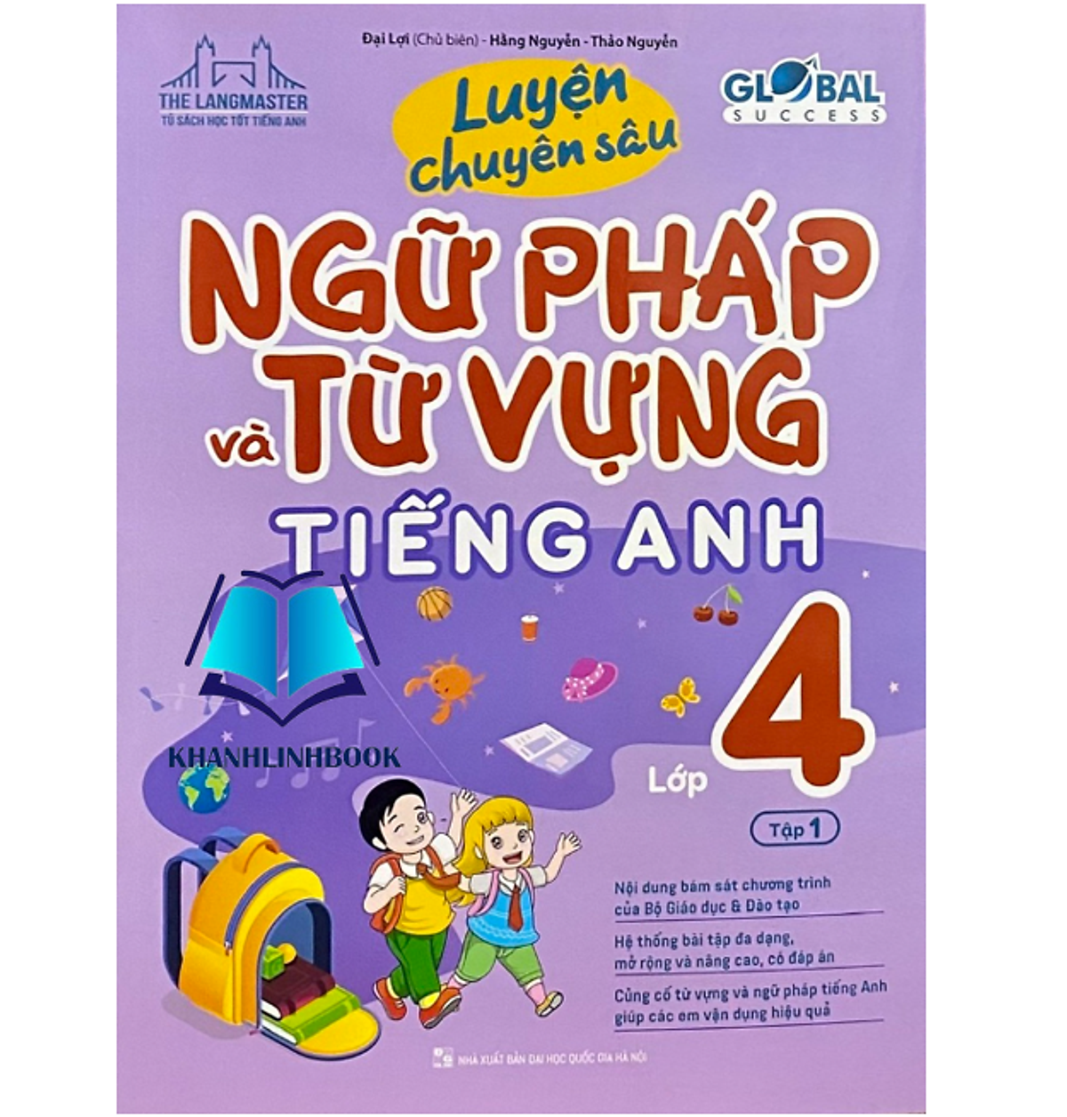 Sách - Luyện Chuyên Sâu Ngữ Pháp Và Từ Vựng Tiếng Anh Lớp 4 - Tập 1