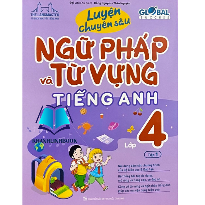 Sách - Luyện Chuyên Sâu Ngữ Pháp Và Từ Vựng Tiếng Anh Lớp 4 - Tập 1