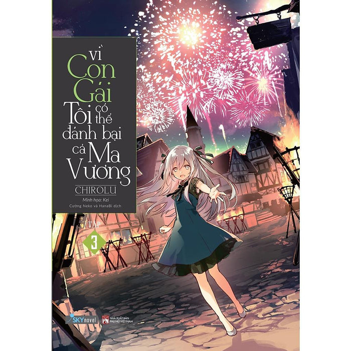 Light Novel Vì Con Gái Tôi Có Thể Đánh Bại Cả Ma Vương - Tập 3