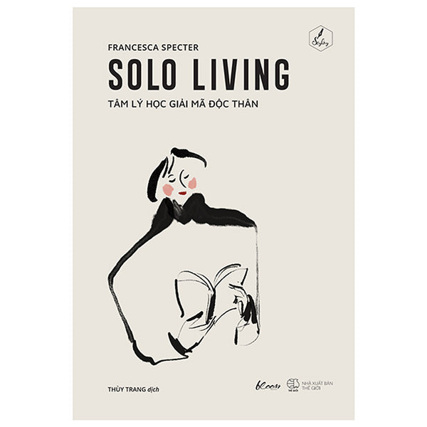 Solo Living – Tâm Lý Học Giải Mã Độc Thân