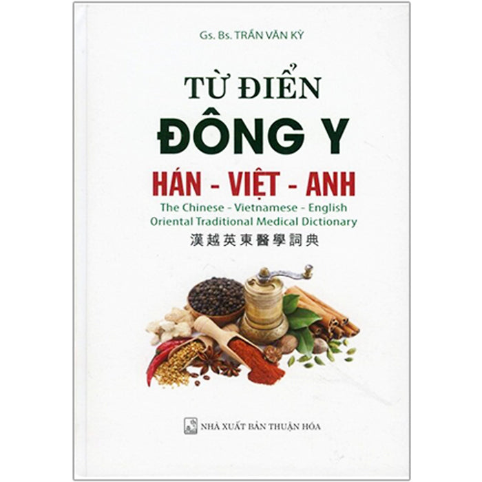 Từ Điển Đông Y Hán - Việt - Anh Tái Bản