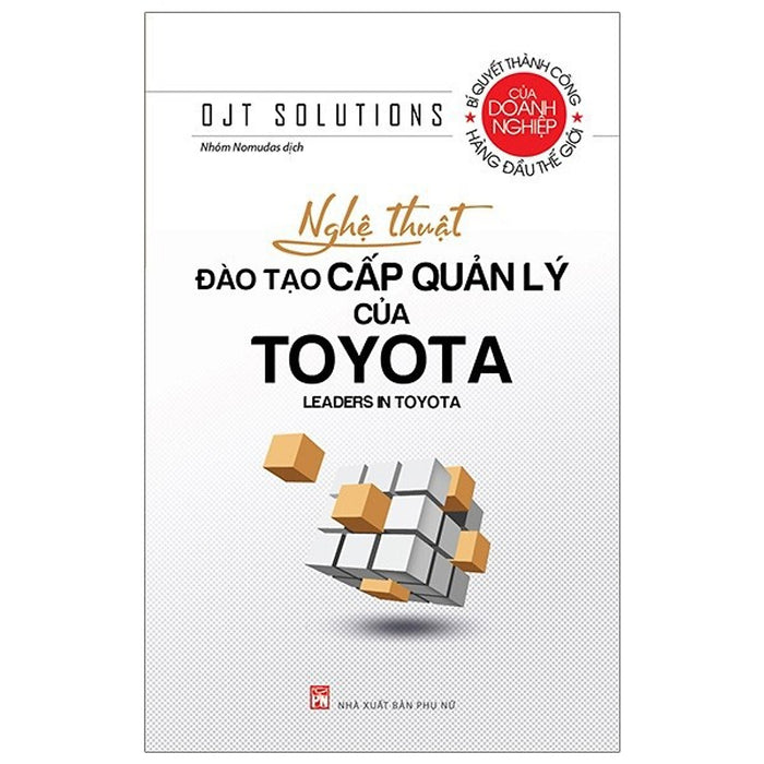 Sách - Nghệ Thuật Đào Tạo Cấp Quản Lý Của Toyota