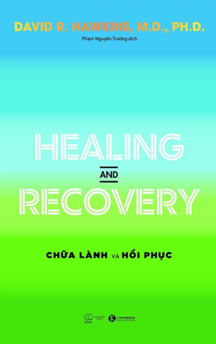 Healing And Recovery - Chữa Lành Và Hồi Phục _Tha