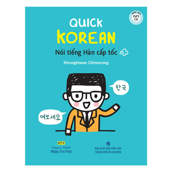 Quick Korean - Nói Tiếng Hàn Cấp Tốc - Kèm File Mp3