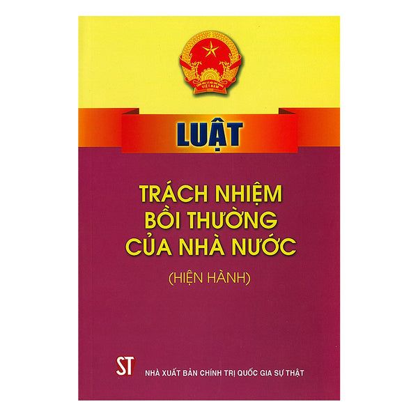 Luật Trách Nhiệm Bồi Thường Của Nhà Nước (Hiện Hành)