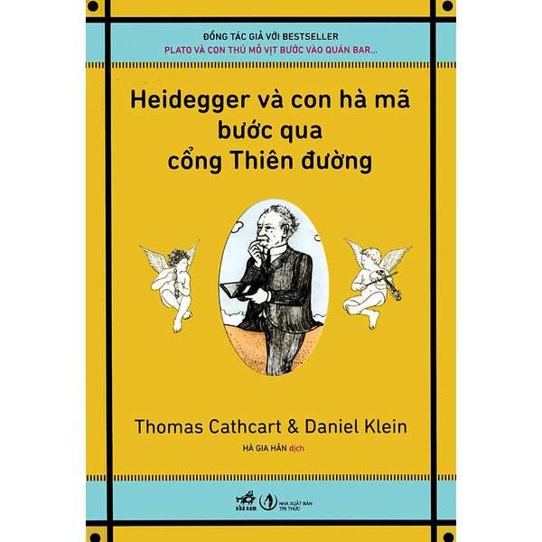 Heidegger Và Con Hà Mã Bước Qua Cổng Thiên Đường (Tái Bản 2020)