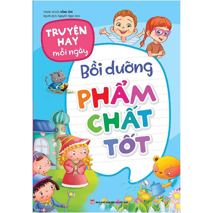 Truyện Hay Mỗi Ngày - Bồi Dưỡng Phẩm Chất Tốt