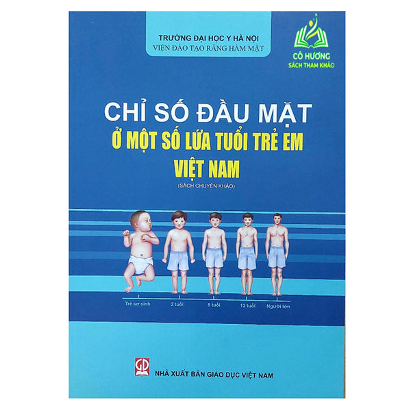 Sách - Chỉ Số Đầu Mặt Ở Một Số Lứa Tuổi Trẻ Em Việt Nam (Sách Chuyên Khảo) (Dn)