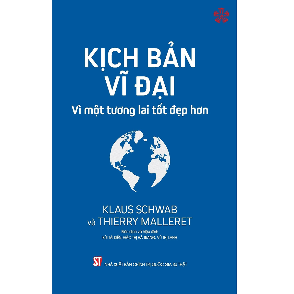 Kịch Bản Vĩ Đại - Vì Một Tương Lai Tốt Đẹp Hơn